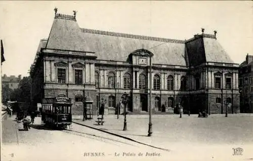 Ak Rennes Ille et Vilaine, Justizpalast, Straßenbahn