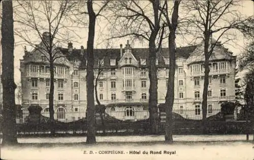 Ak Compiègne Oise, Hotel du Rond Royal