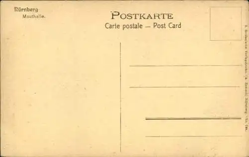 Ak Nürnberg in Mittelfranken, Mauthalle