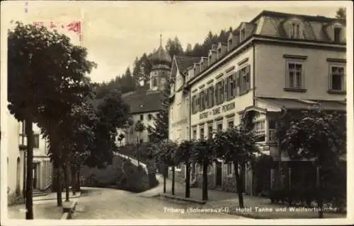 Ak Triberg Schwarzwald, Hotel Tanne u. Wallfahrtskirche