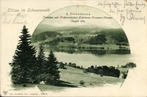 Ak Titisee Neustadt im Breisgau Hochschwarzwald, X. Verbandstag Eisenbahn-Beamten-Vereine 1900