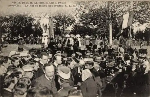 Ak Paris, Besuch von HM Alphonse XIII, Aero Club, Der König unter den Gästen