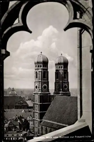 Ak München, Frauenkirche, Blick vom Rathaus