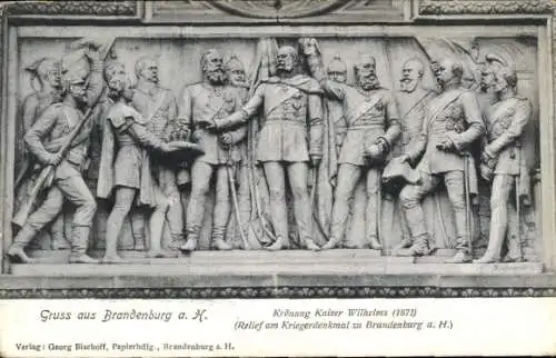 Ak Brandenburg an der Havel, Relief am Kriegerdenkmal, Krönung Kaiser Wilhelms 1871