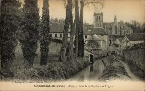 Ak Chaumont en Vexin Oise, Bras de la Troesne, Kirche