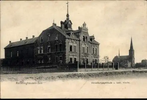 Ak Recklinghausen Süd, Verwaltungsgebäude und kath. Kirche