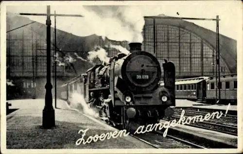 Ak Niederländische Eisenbahn, Zooeven aangekomen, Dampflok Nr. 39 078