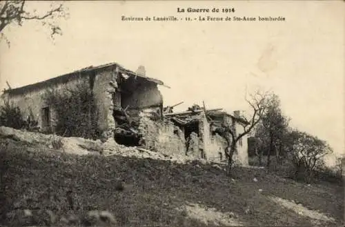 Ak Luneville Meurthe et Moselle, La Ferme de Ste Anne bombardee, Trümmer