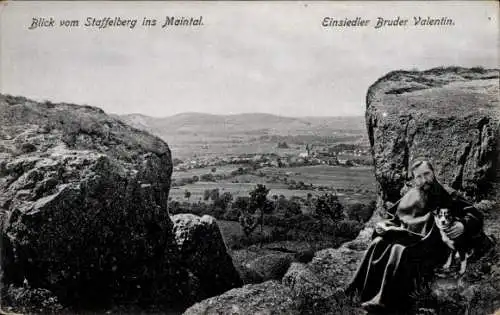 Ak Bad Staffelstein am Main Oberfranken, Staffelberg, Blick ins Maintal, Einsiedler Bruder Valentin