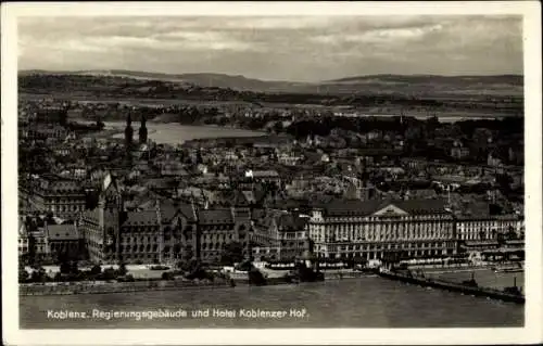 Ak Koblenz am Rhein, Panorama, Regierungsgebäude, Hotel Koblenzer Hof