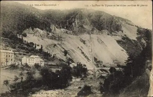 Ak Saint-Maurice-de-Lignon Haute Loire, Le Pont de Lignon, les riches carrieres de plerres