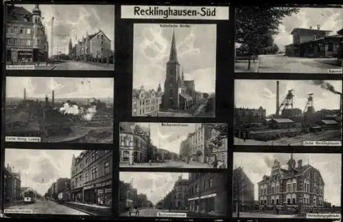 Ak Recklinghausen Süd, Kath. Kirche, Bahnhof, Zeche König Ludwig, Zeche Recklingh. I, Bochumer Str.