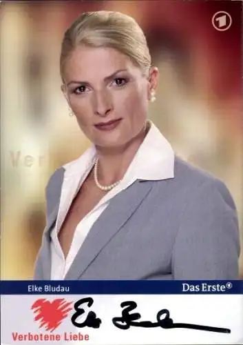 Ak Schauspielerin Elke Bludau, Portrait, Serie Verbotene Liebe, Autogramm