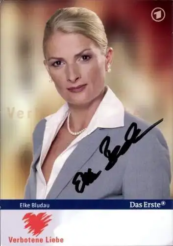 Ak Schauspielerin Elke Bludau, Portrait, Serie Verbotene Liebe, Autogramm