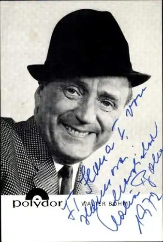 Ak Schauspieler und Sänger Walter Böhm, Portrait, Autogramm