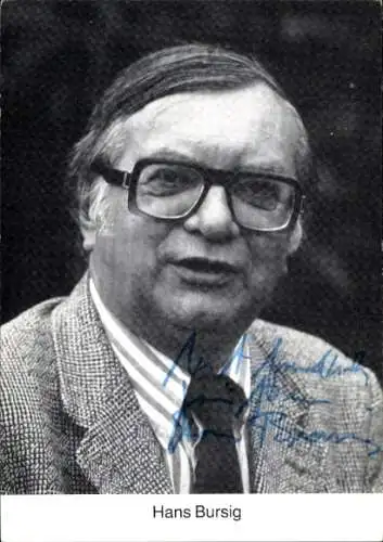 Ak Kommentator Hans Bursig, Portrait, Autogramm
