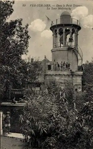 Ak Ver sur Mer Calvados, Dans le Petit Trianon, Tour Malbrouckg