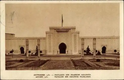 Ak Antwerpen Flandern, Weltausstellung 1930, Pavillon der französischen Kolonien