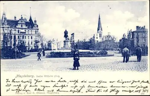 Ak Magdeburg an der Elbe, Kaiser Wilhelm Platz