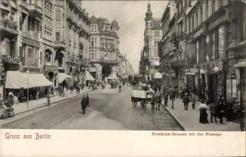 Ak Berlin Mitte, Friedrichstraße mit der Passage, Geschäfte, Pferdewagen