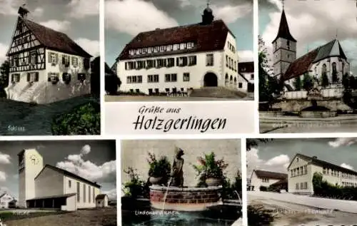 Ak Holzgerlingen in Württemberg, Schloss, Rathaus, Kirche, Kriegerdenkmal, Lindenbrunnen, Festhalle