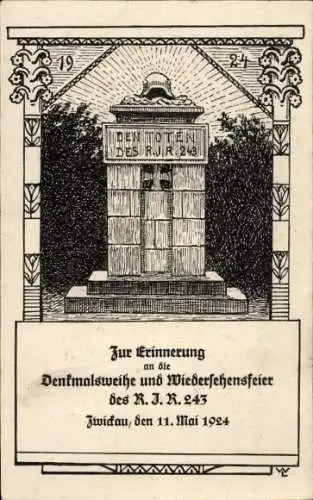 Künstler Ak Zwickau in Sachsen, Denkmalsweihe und Wiedersehensfeier R.I.R. 243, 11. Mai 1924