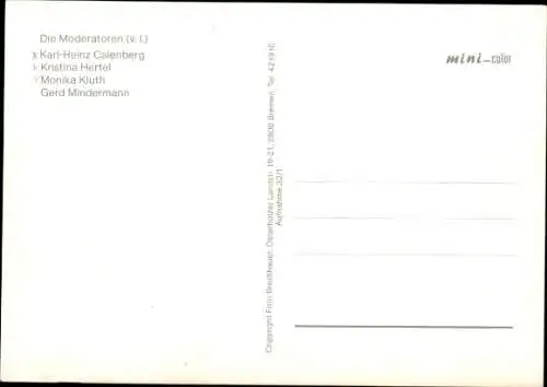 Ak Moderatoren Karl-Heinz Calenberg, Kristina Hertel, Monika Kluth, Gerd M., Portrait, Autogramm