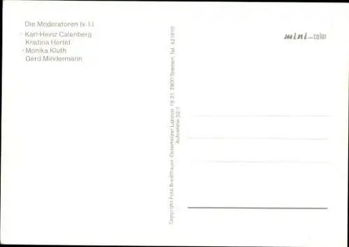 Ak Moderatoren Karl-Heinz Calenberg, Kristina Hertel, Monika Kluth, Gerd M., Portrait, Autogramm