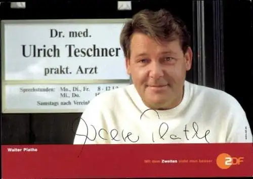 Ak Schauspieler Walter Plathe, Der Landarzt, ZDF, Autogramm