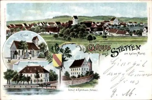 Litho Stetten am kalten Markt, Amtshaus, Kirche, Schulhaus, Rathaus