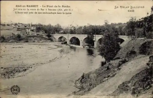 Ak Bas en Basset Haute Loire, Le Pont de la Roche