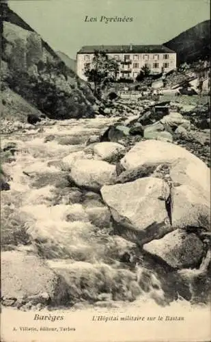 Ak Barèges Hautes Pyrénées, L'Hopital sur le Bastan