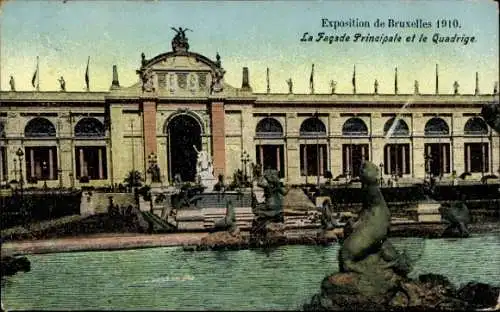 Ak Brüssel Brüssel, Brüsseler Ausstellung 1910, die Hauptfassade und die Quadriga