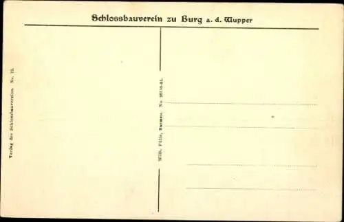 Ak Burg an der Wupper Solingen, Schloss Burg, Schlossbauverein zu Burg an der Wupper