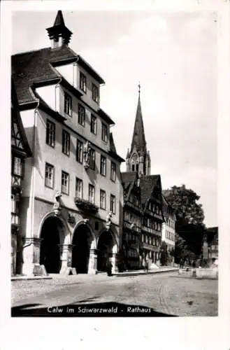 Ak Calw im Schwarzwald, Rathaus