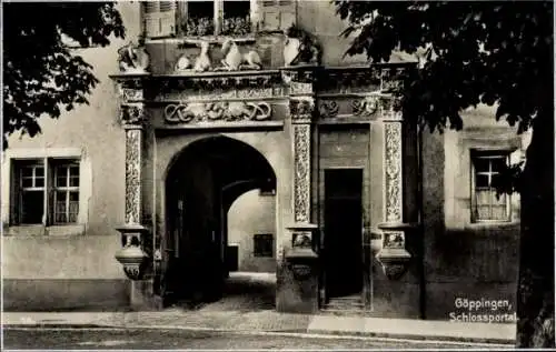 Ak Göppingen in Württemberg, Schlossportal