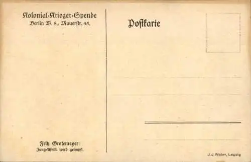 Künstler Ak Grotemeyer, Fritz, Jung Afrika wird geimpft, Kolonialisierung, Kolonialkriegerspende