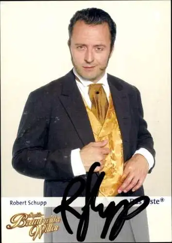 Ak Schauspieler Robert Schupp, Portrait, Serie  Sophie Braut wider Willen, Autogramm