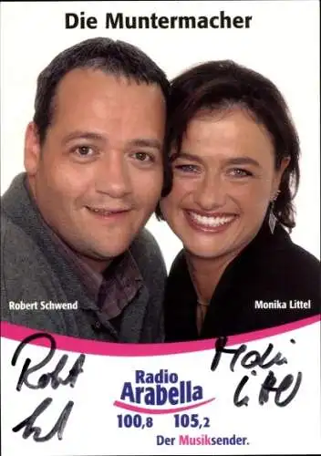 Ak Moderatoren Robert Schwend und Monika Littel, Portrait, Radio Arabella, Autogramme