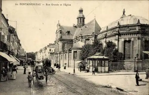 Ak Fontainebleau Seine et Marne, Grande Rue, Kirche