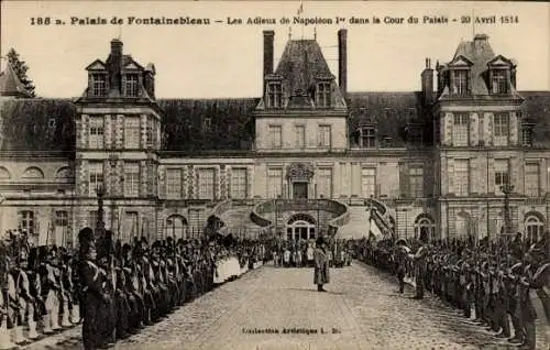 Ak Fontainebleau Seine et Marne, Palast, Les Adieux de Napoleon Ier dans le Cour du Palais 1814