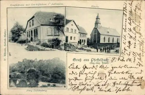 Ak Pfeffelbach Kusel in der Pfalz, Burg Lichtenberg, Kirche Hauptstraße, Geschäftshaus C Bollzenius