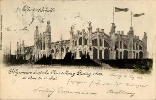 Ak Ústí nad Labem Aussig an der Elbe, Allgemeine deutsche Ausstellung 1903, Industriehalle