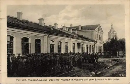 Ak Wirballen Virbalis Ostpreußen, Deutsche Truppen auf dem Bahnhof