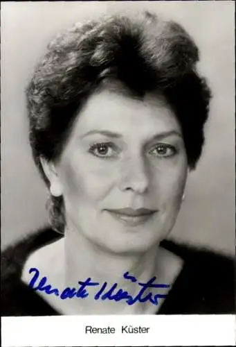 Ak Schauspielerin Renate Küster, Portrait, Autogramm