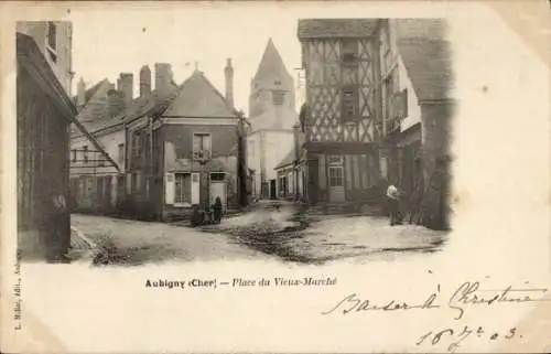 Ak Aubigny sur Nère Cher, Place du Vieux-Marche