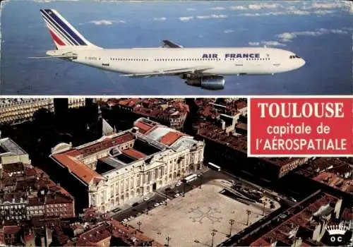 Ak Toulouse Haute Garonne, Capitale de l'Aerospatiale, Flugzeug, Air France, Teilansicht der Stadt