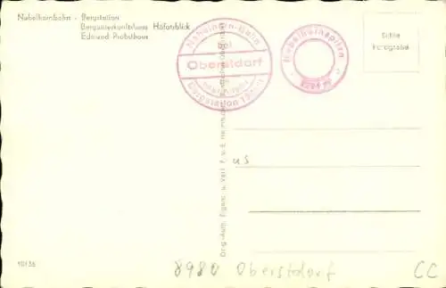 Ak Oberstdorf im Oberallgäu, Nebelhorn, Nebelhornbahn, Bergstation, Edmund Probsthaus