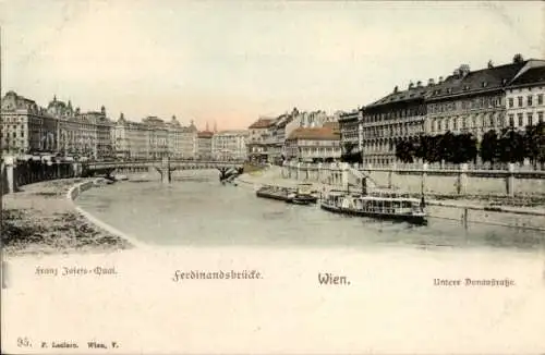 Ak Wien 1 Innere Stadt, Ferdinandsbrücke, Untere Donaustraße, Franz Josefs Quai