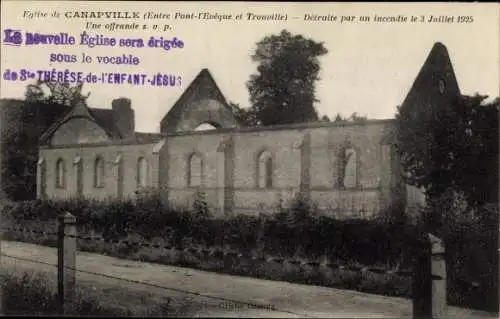 Ak Canapville Calvados, L'Eglise, Detruite par un incendie le 3 Juillet 1925